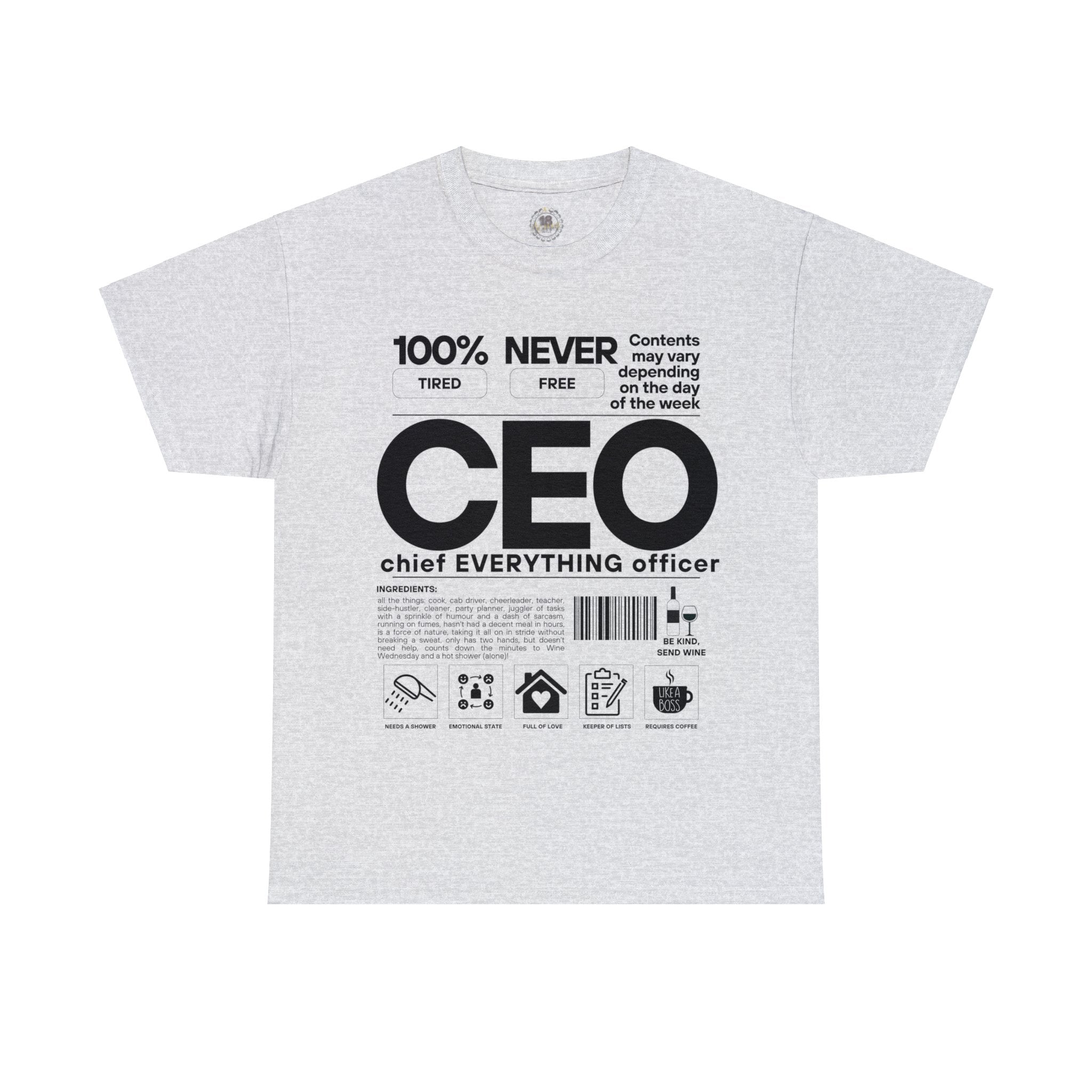 CEO (Chief EVERYTHING Officer): Ingredients Crew Neck